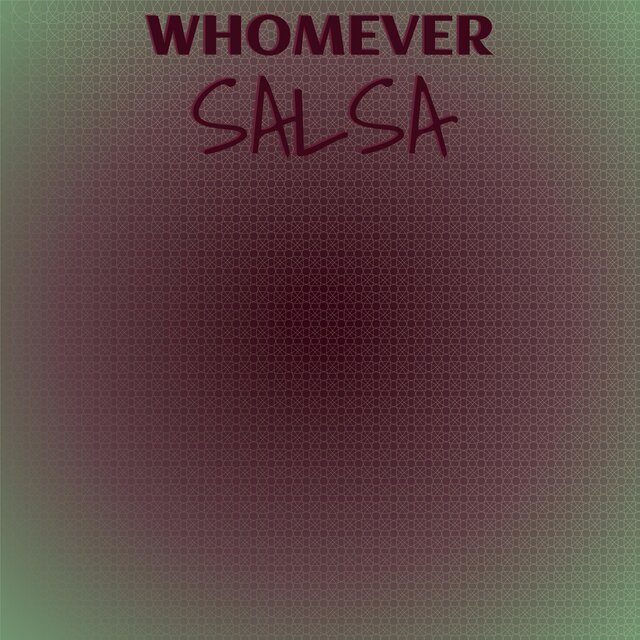 Whomever Salsa