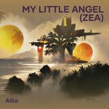 My Little Angel (Zea)