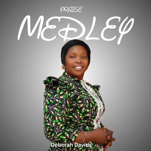 Praise Medley