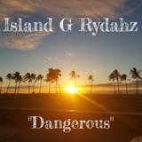 Dangerous