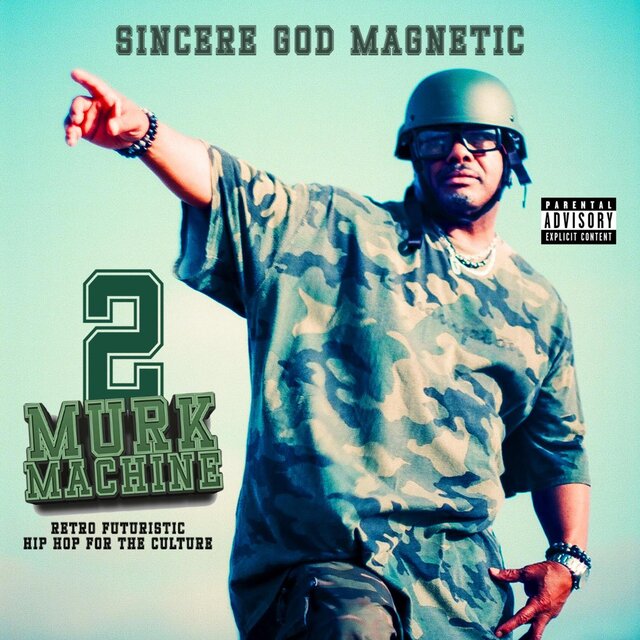 Murk Machine 2 (Retro Futuristic Hip Hop For The Culture)