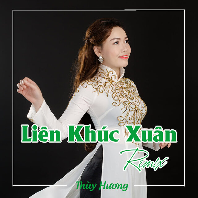 Liên Khúc Xuân Remix