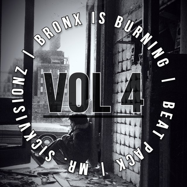Bronx Is Burning: Beat Pack, Vol. 4