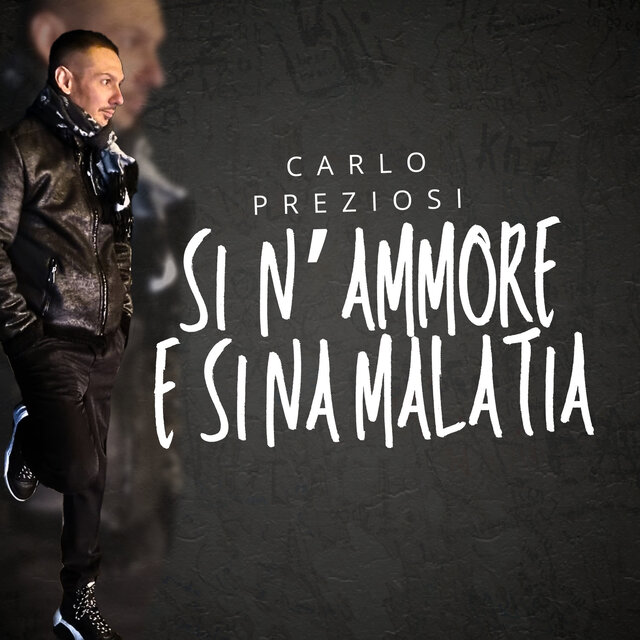 Si N'Ammore E Si Na Malatia