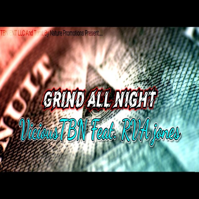 Grind All Night (feat. RVA Jones)