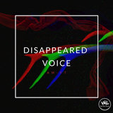 Disappeared voice