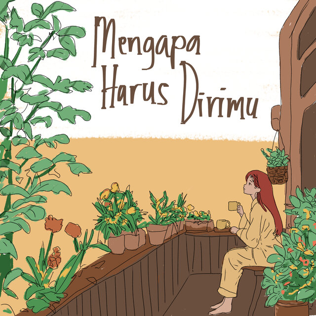 mengapa harus dirimu