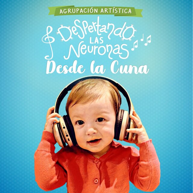 Despertando Las Neuronas Desde La Cuna