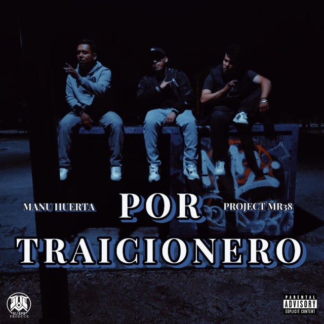 Por traicionero (feat. Project MR38)
