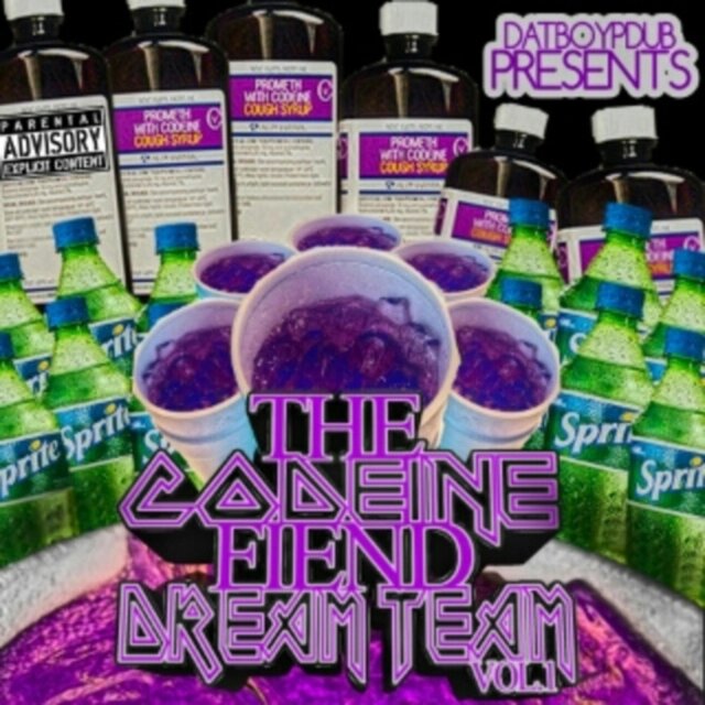The Codeine Fiend Dream Team Volume 1