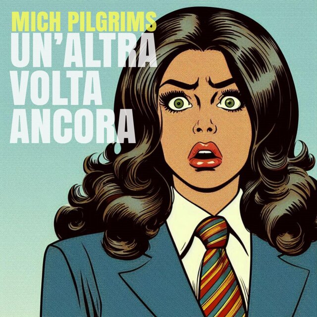Un' altra volta ancora