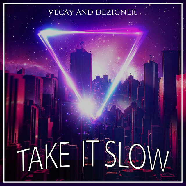 Take It Slow