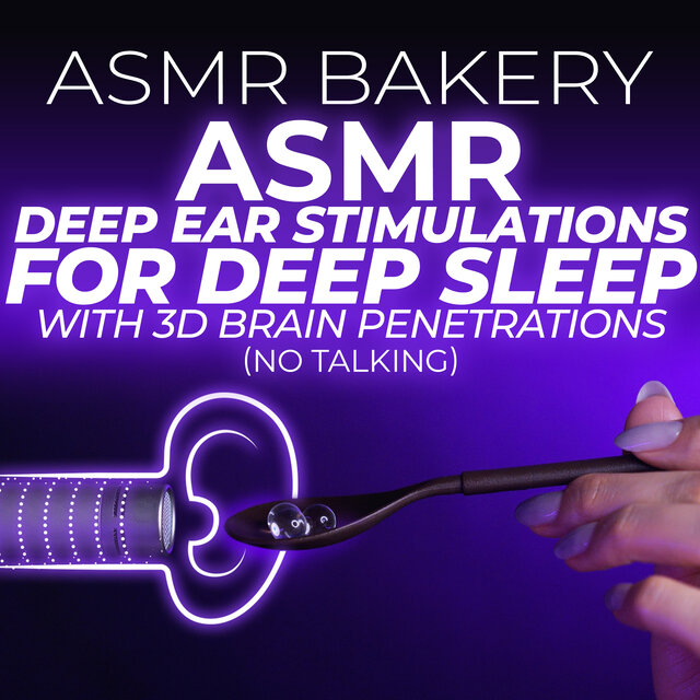 ASMR Deep Ear Stimulations for Deep Sleep with 3D Brain Penetrations (No Talking)