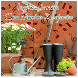 Inglés Jardín Con Música Relajante