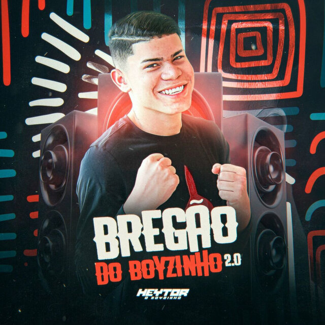 Bregão Do Boyzinho 2.0