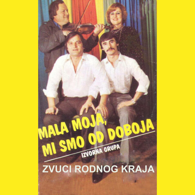 Mala moja, mi smo od Doboja
