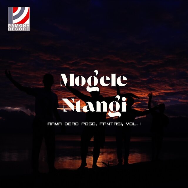 Mogele Ntangi, Irama Dero Poso, Fantasi, Vol. 1