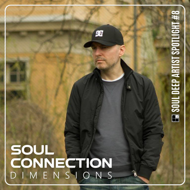 Dimensions LP: Soul Deep Artist Spotlight Series #8