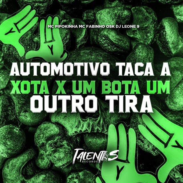 AUTOMOTIVO TACA A XOTA x UM BOTA UM OUTRO TIRA