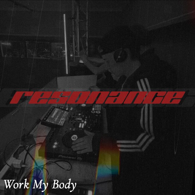 Work My Body (feat. Derek's House)