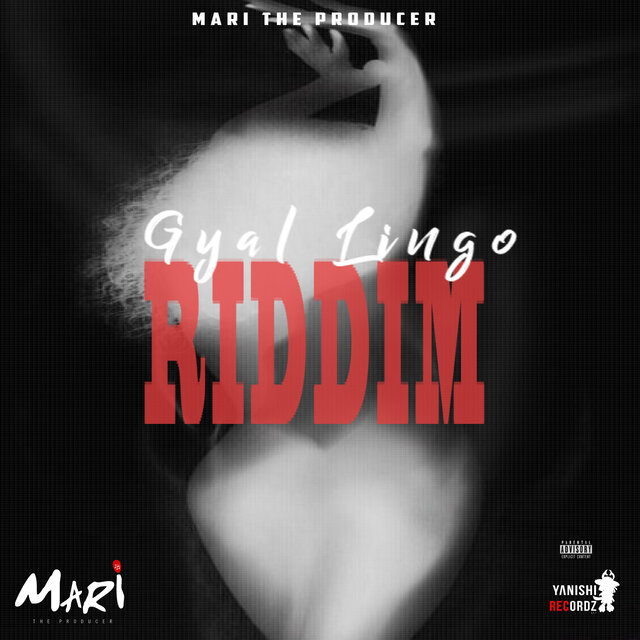 Gyal Lingo Riddim