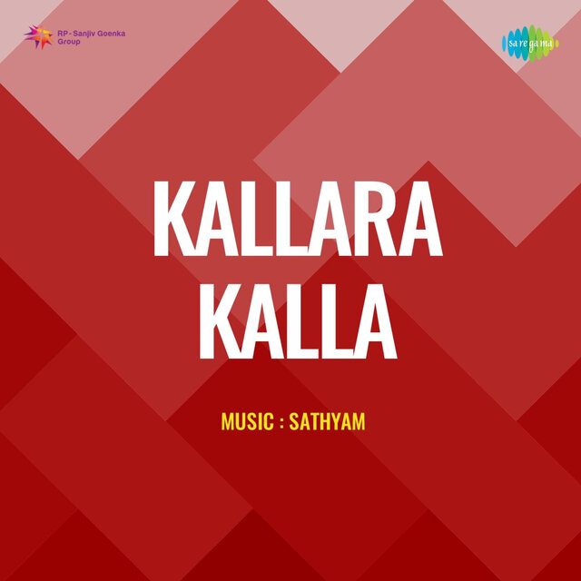 Kallara Kalla (Original Motion Picture Soundtrack)