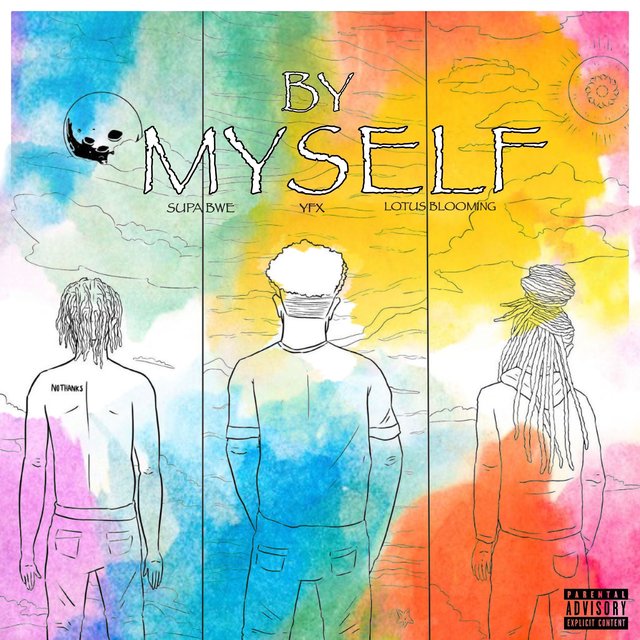 By Myself (feat. YFX & Supa Bwe)