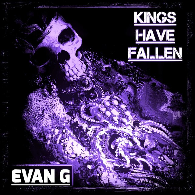 Kings Have Fallen