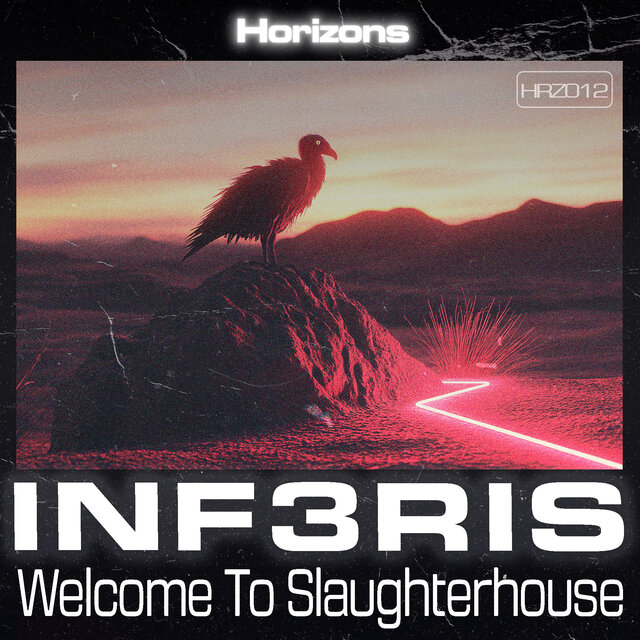 Welcome To Slaughterhouse [HRZ012]
