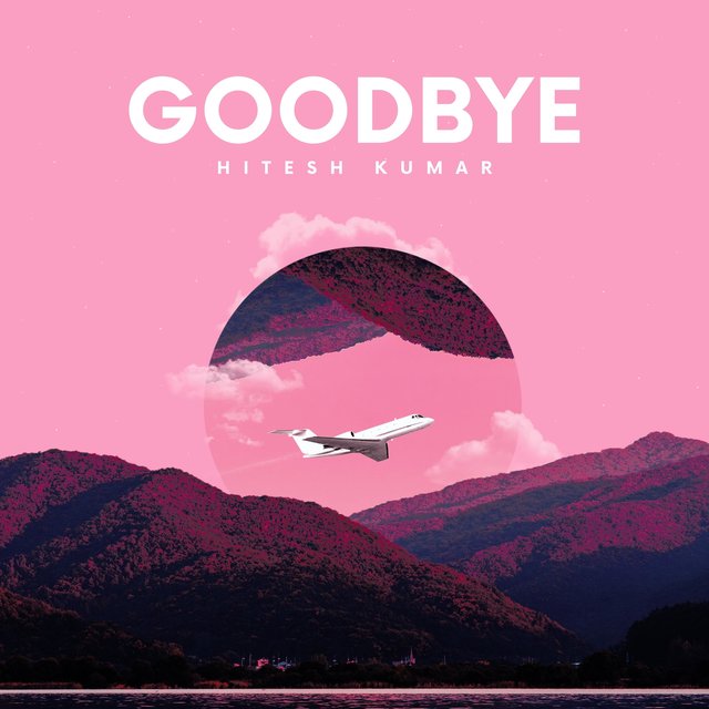 Goodbye
