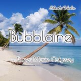 Bubblaine (From: 