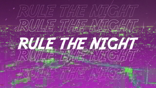 Rule The Night