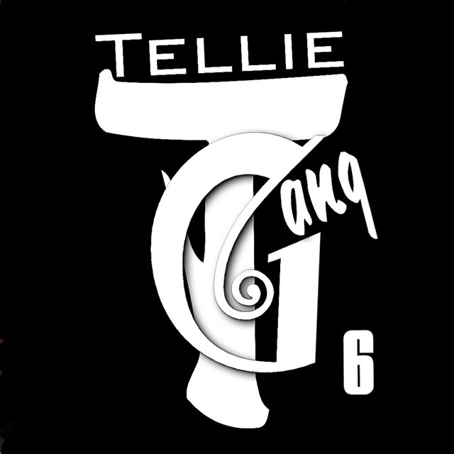Tellie Gang 6