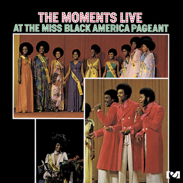 Cover art for album Live At The Miss Black America Pageant by The Moments