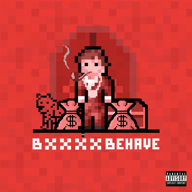 Bitch Behave
