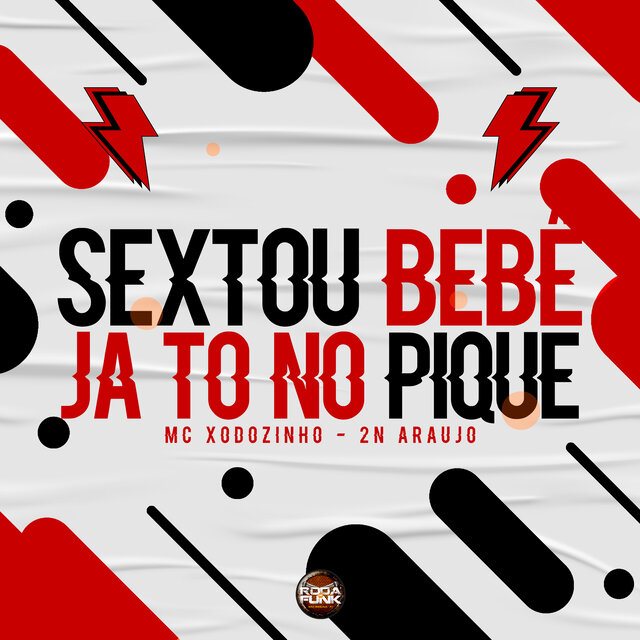 Sextou Bebê Já To no Pique