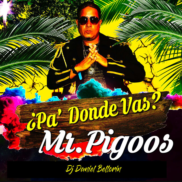 ¿ Pa' Donde Vas ?
