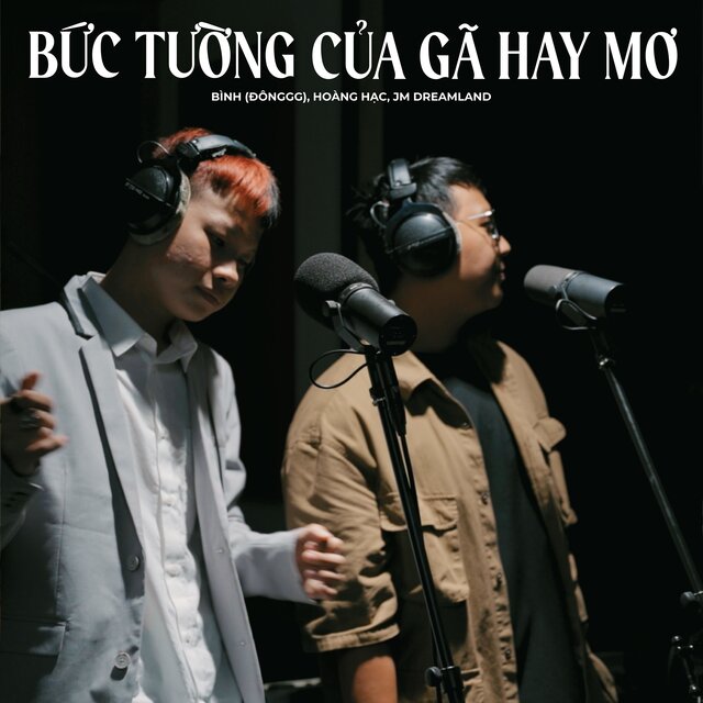 Bức Tường Của Gã Hay Mơ