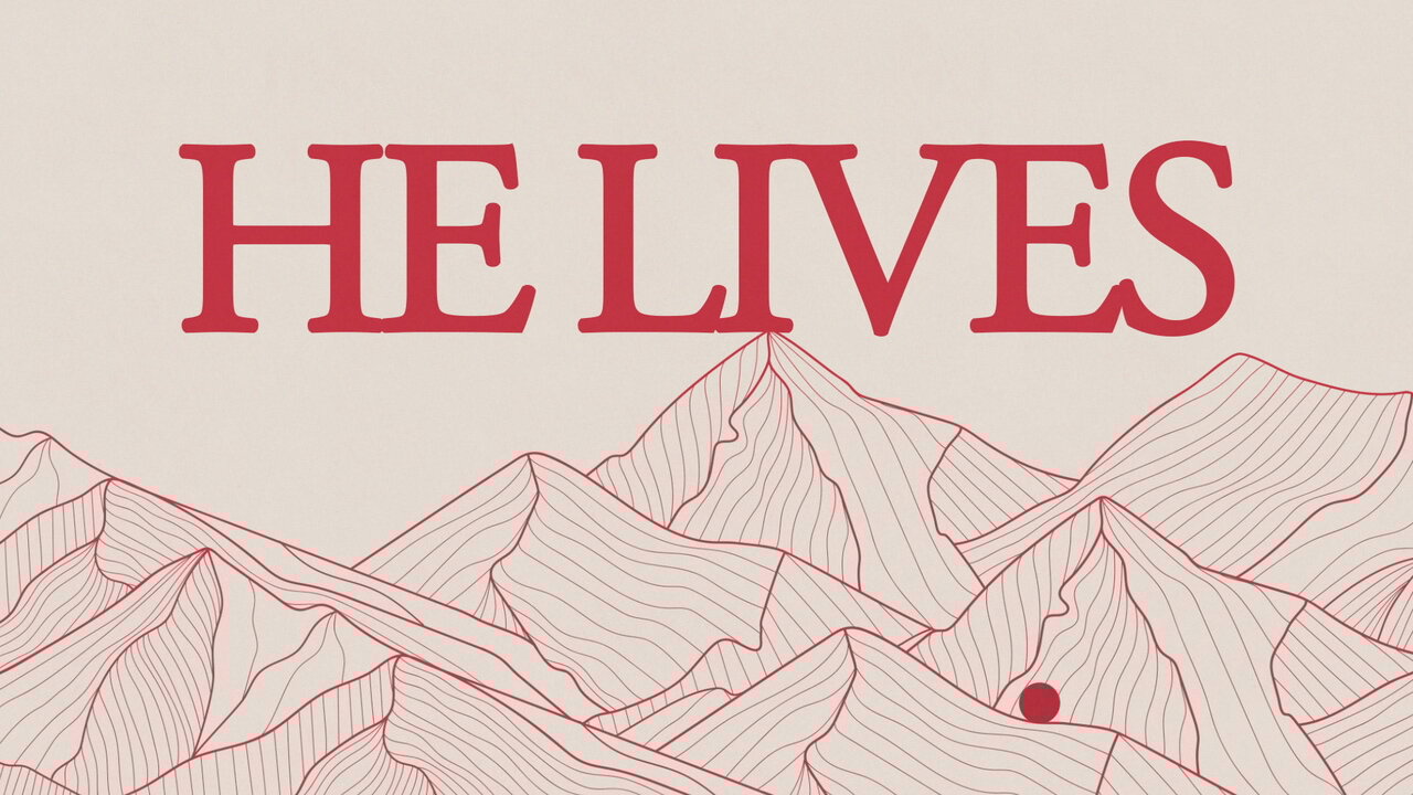 He Lives