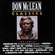 Cover art for album Classics by Don McLean