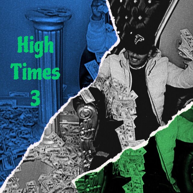 High Times 3