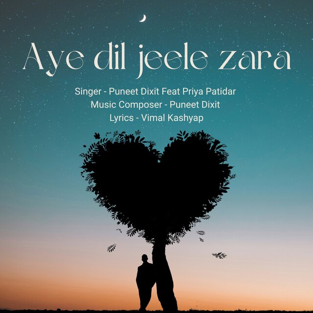 Aye Dil Jeele Zara