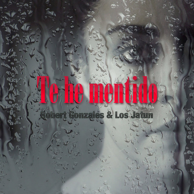Te He Mentido