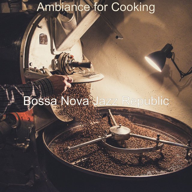 Ambiance for Cooking
