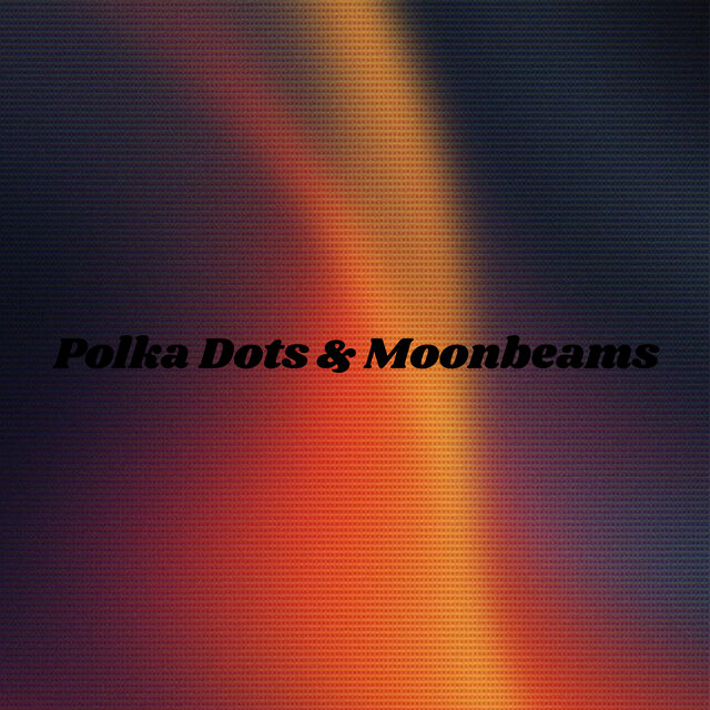 Polka Dots & Moonbeams