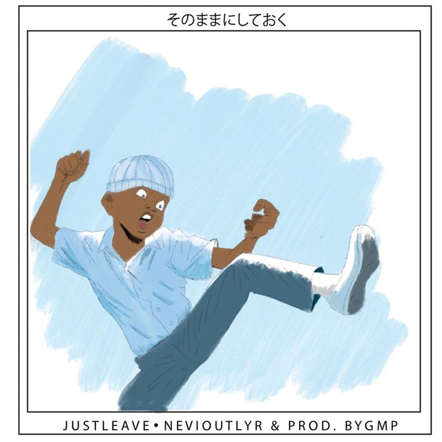 Just Leave. (feat. GMP)
