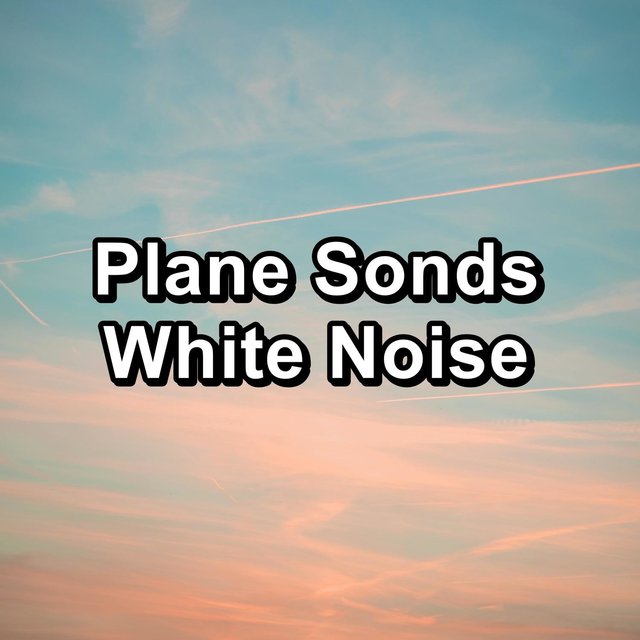 Plane Sonds White Noise