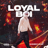 Loyal Boi