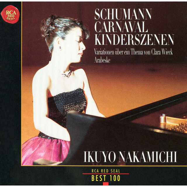 Schumann : Carnaval & Kinderszenen