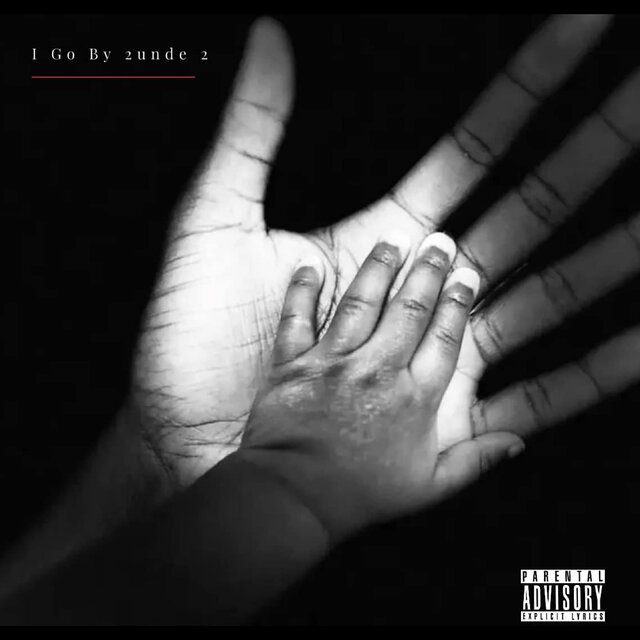 I Go by 2unde 2